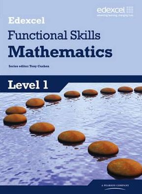 Edexcel Functional Skills Mathematics Level 1, . Student Book