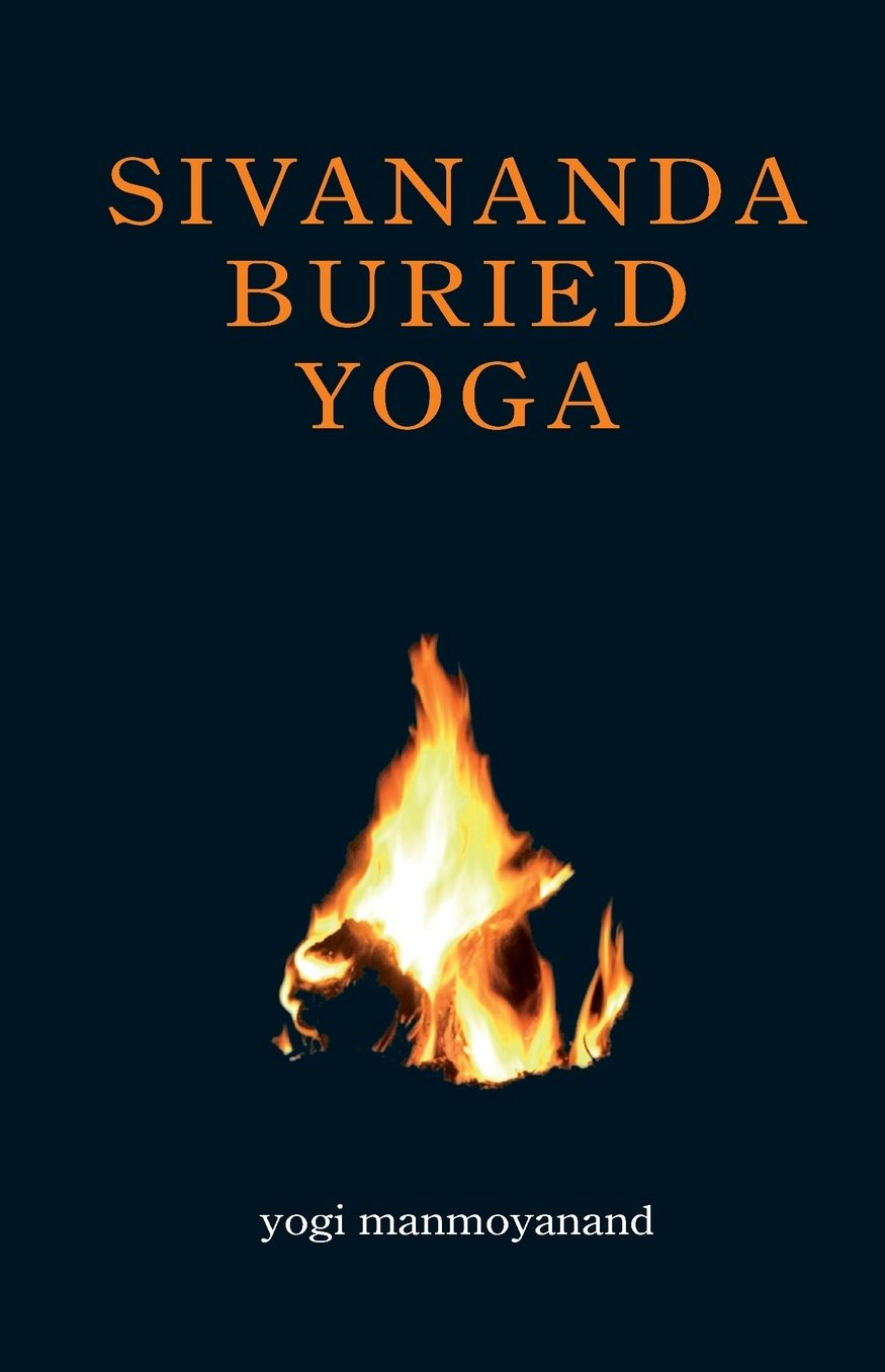 Sivananda Buried Yoga