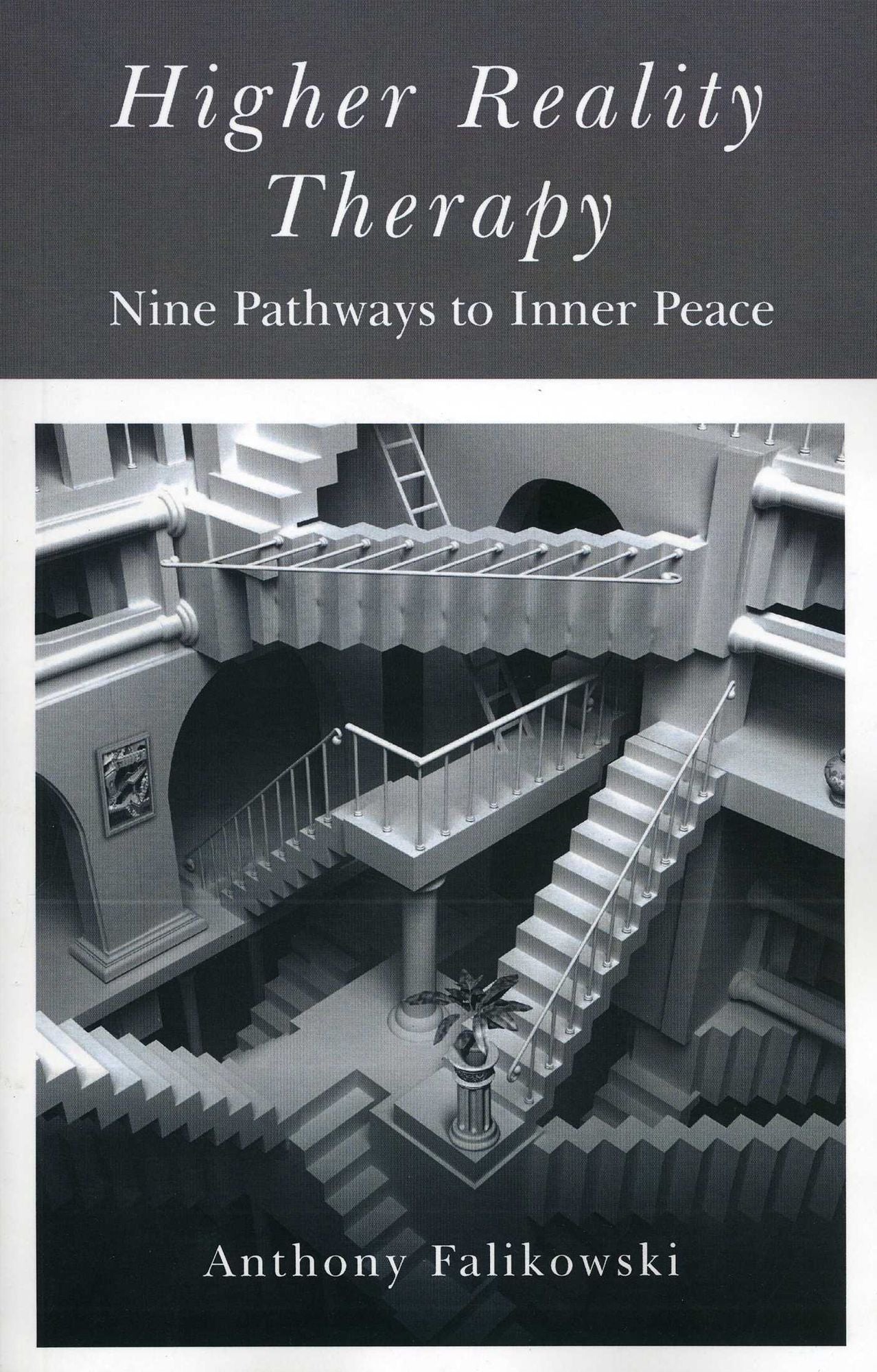 Higher Reality Therapy: Nine Pathways to Inner Peace