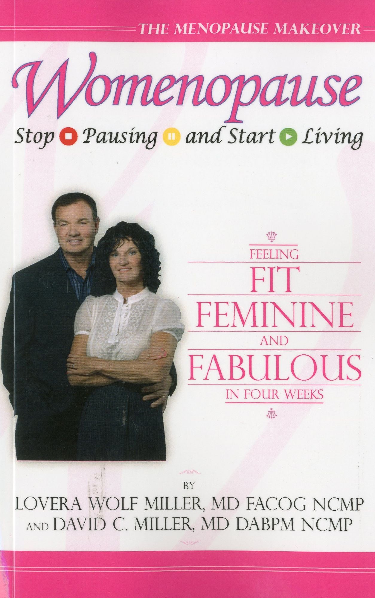 Womenopause: Stop Pausing and Start Living