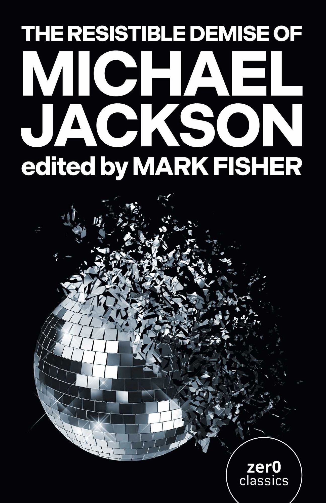The Resistible Demise of Michael Jackson