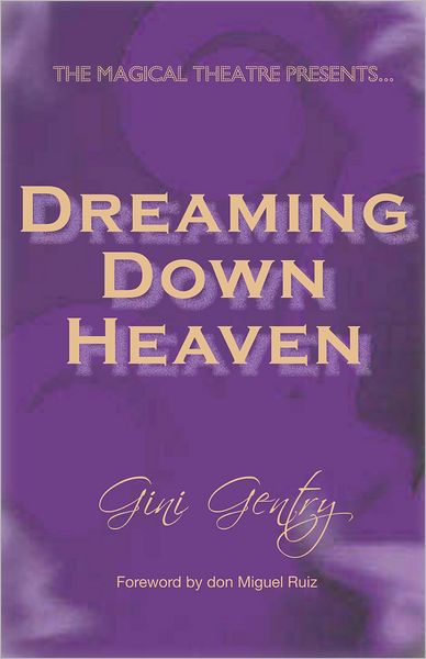 Dreaming Down Heaven