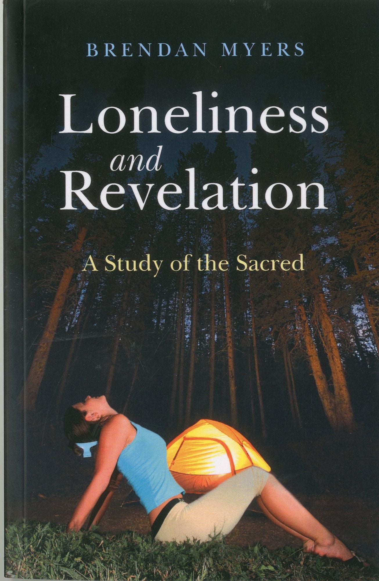 Loneliness and Revelation: A Study of the Sacred