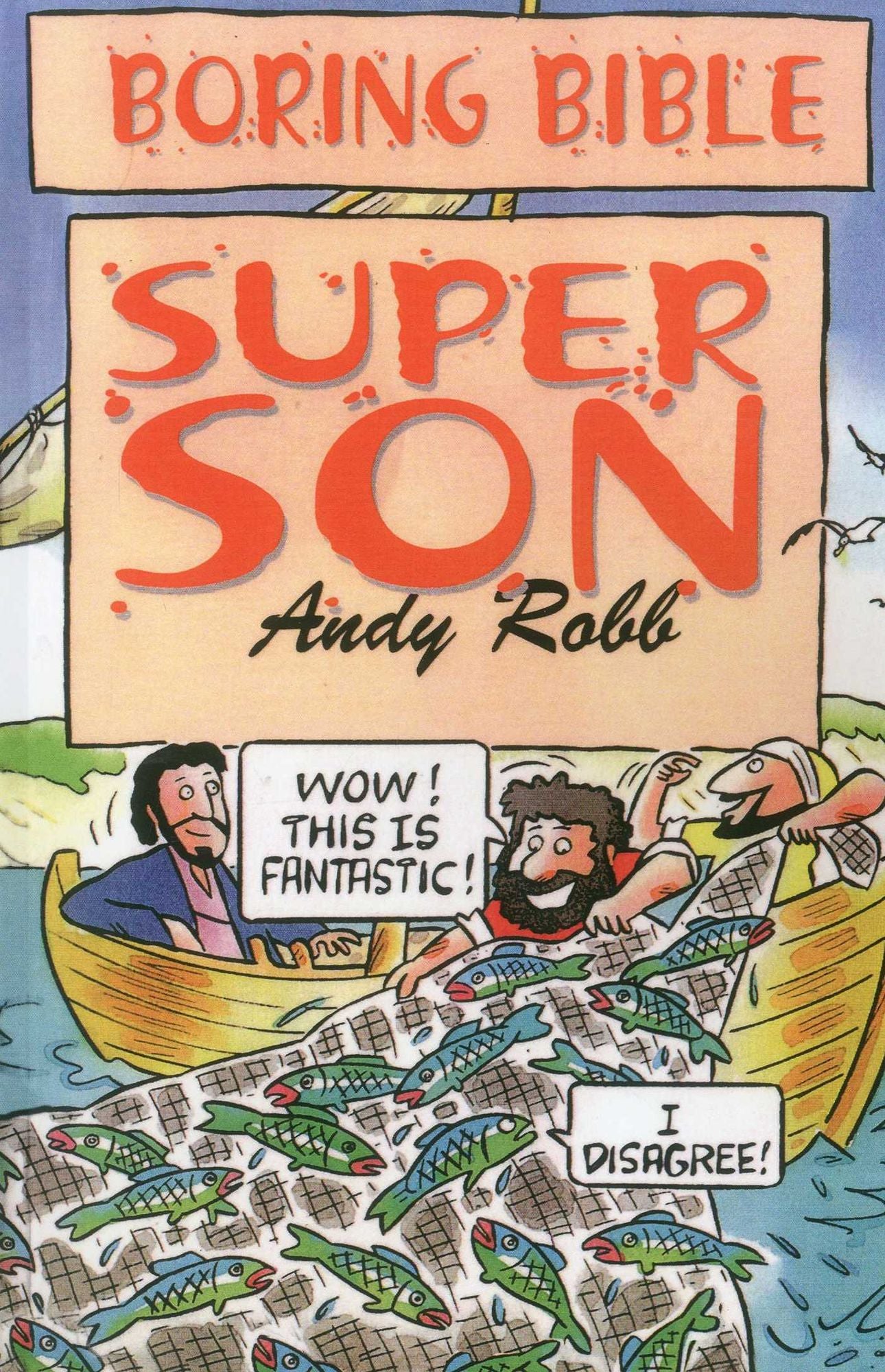 Boring Bible: Super Son