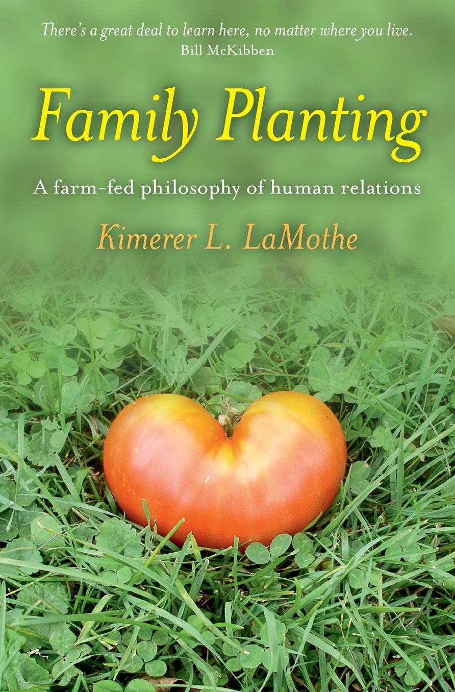 Family Planting: A Farm-fed Philosphy of Human Relations