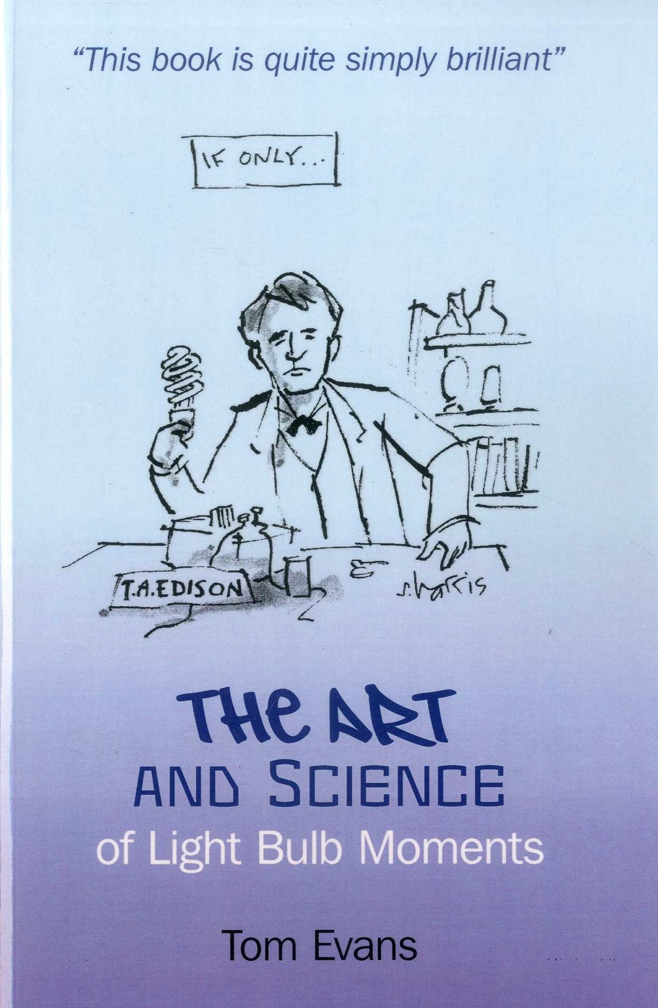 The Art and Science of Light Bulb Moments