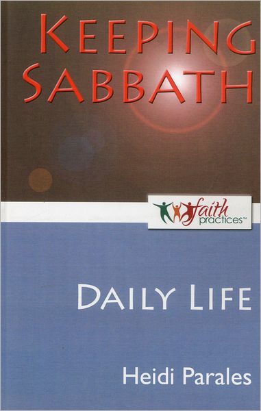 Keeping Sabbath [Daily Life]