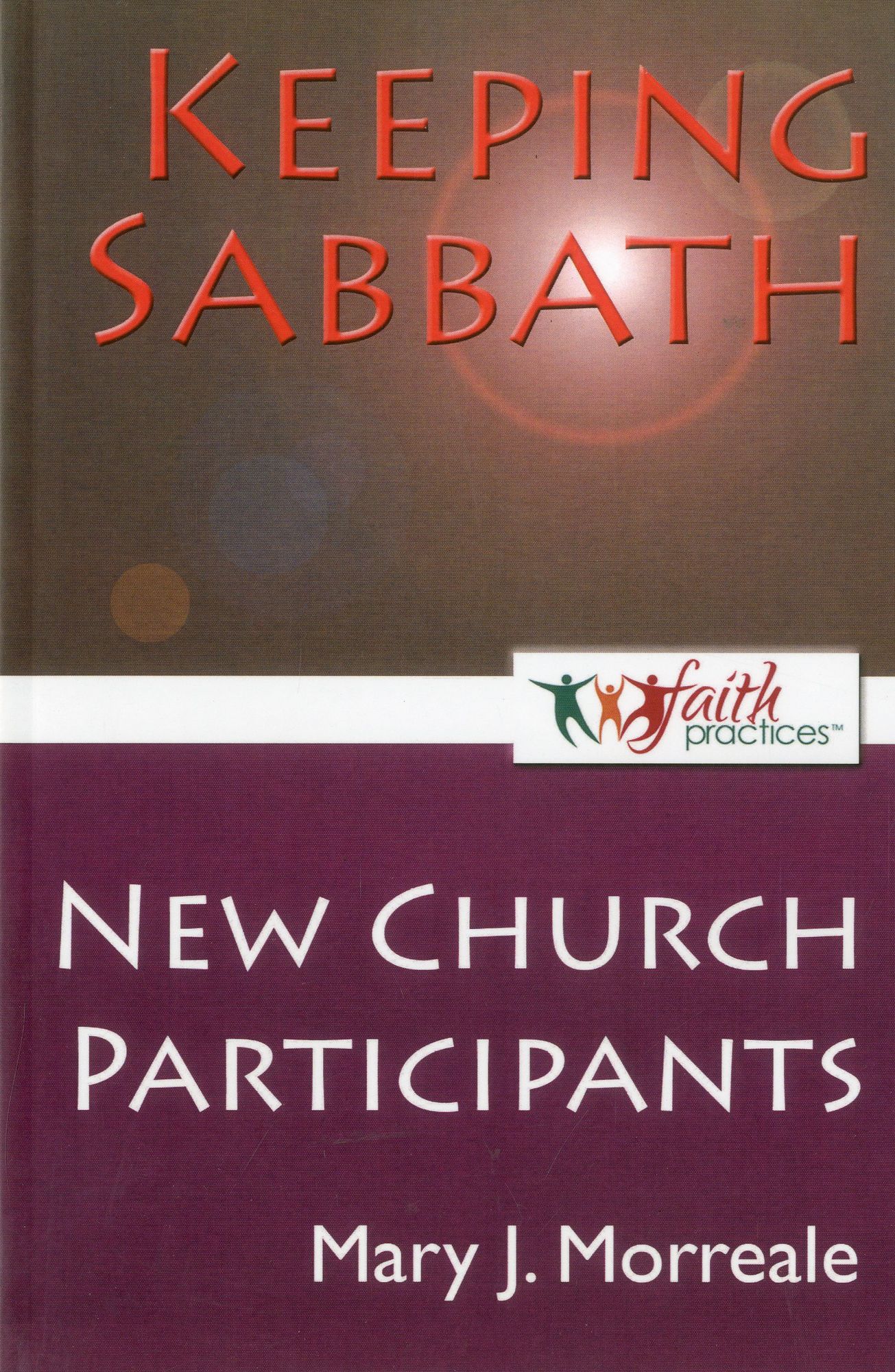 Keeping Sabbath [New Church Participants]