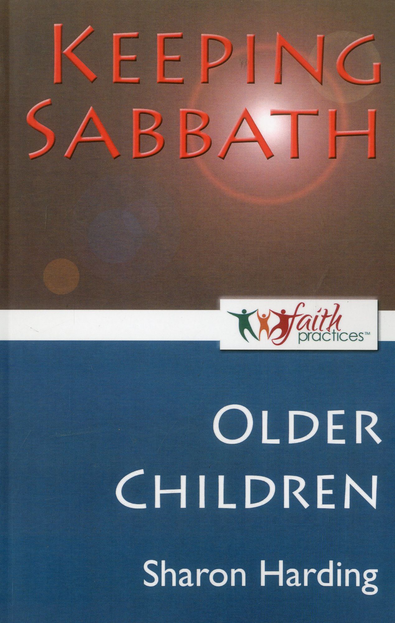 Keeping Sabbath [Older Children]