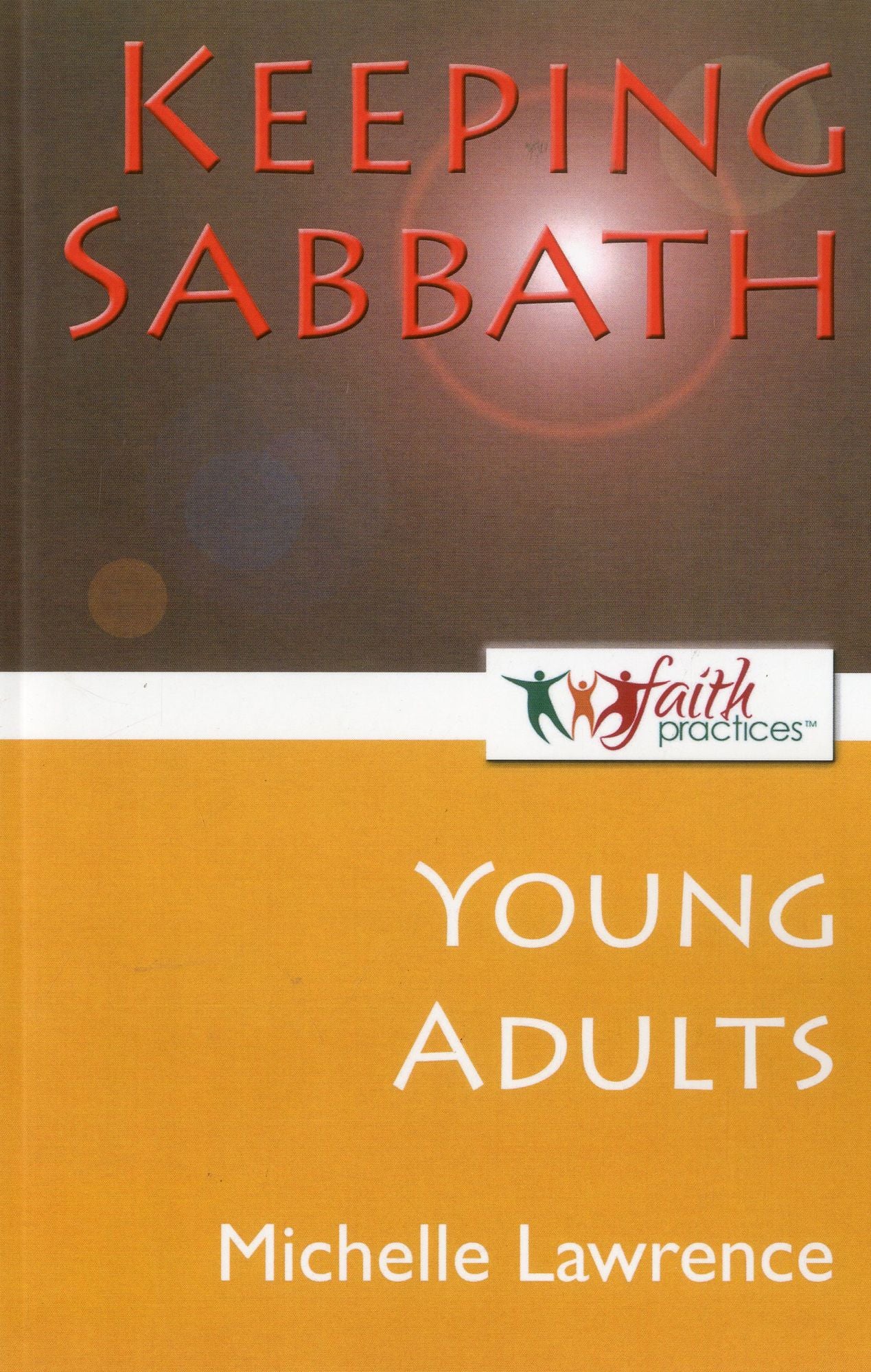 Keeping Sabbath [Young Adults]