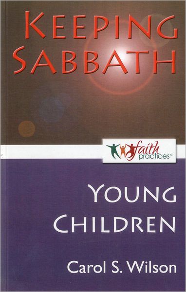 Keeping Sabbath [Young Children]