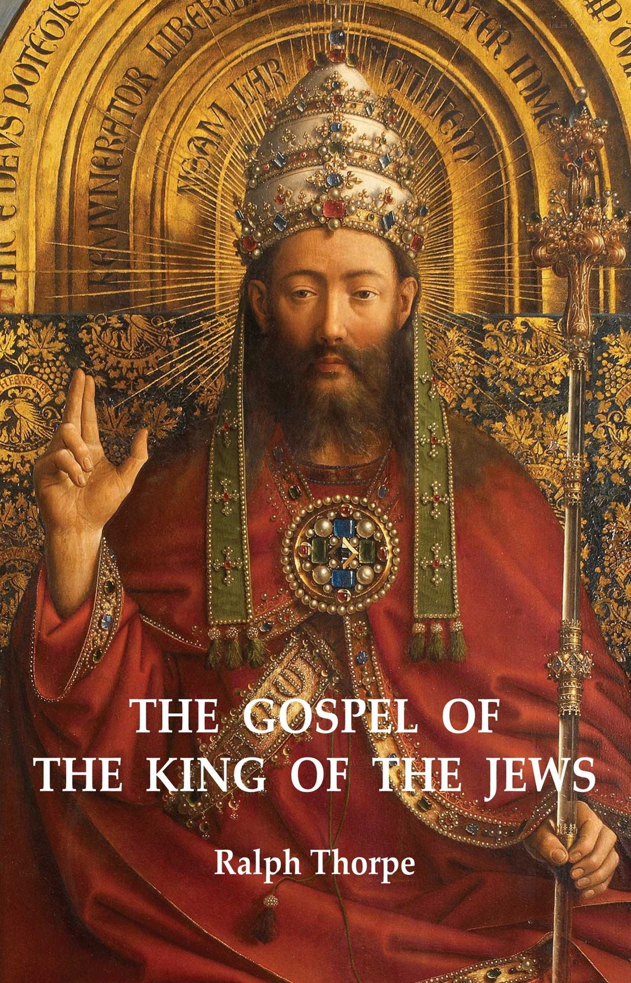 The Gospel of the King of the Jews