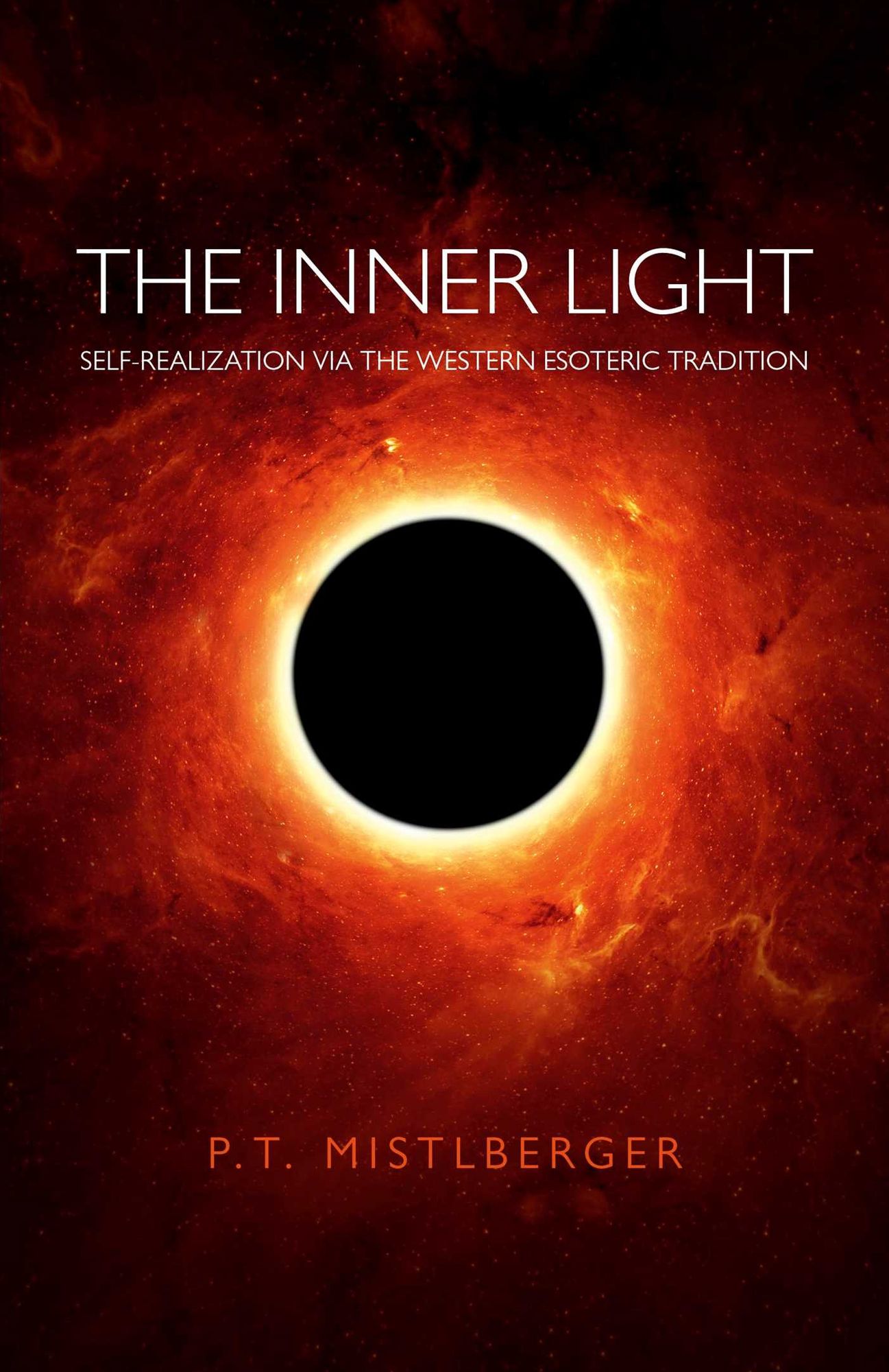 The Inner Light: Self-Realization via the Western Esoteric Tradition