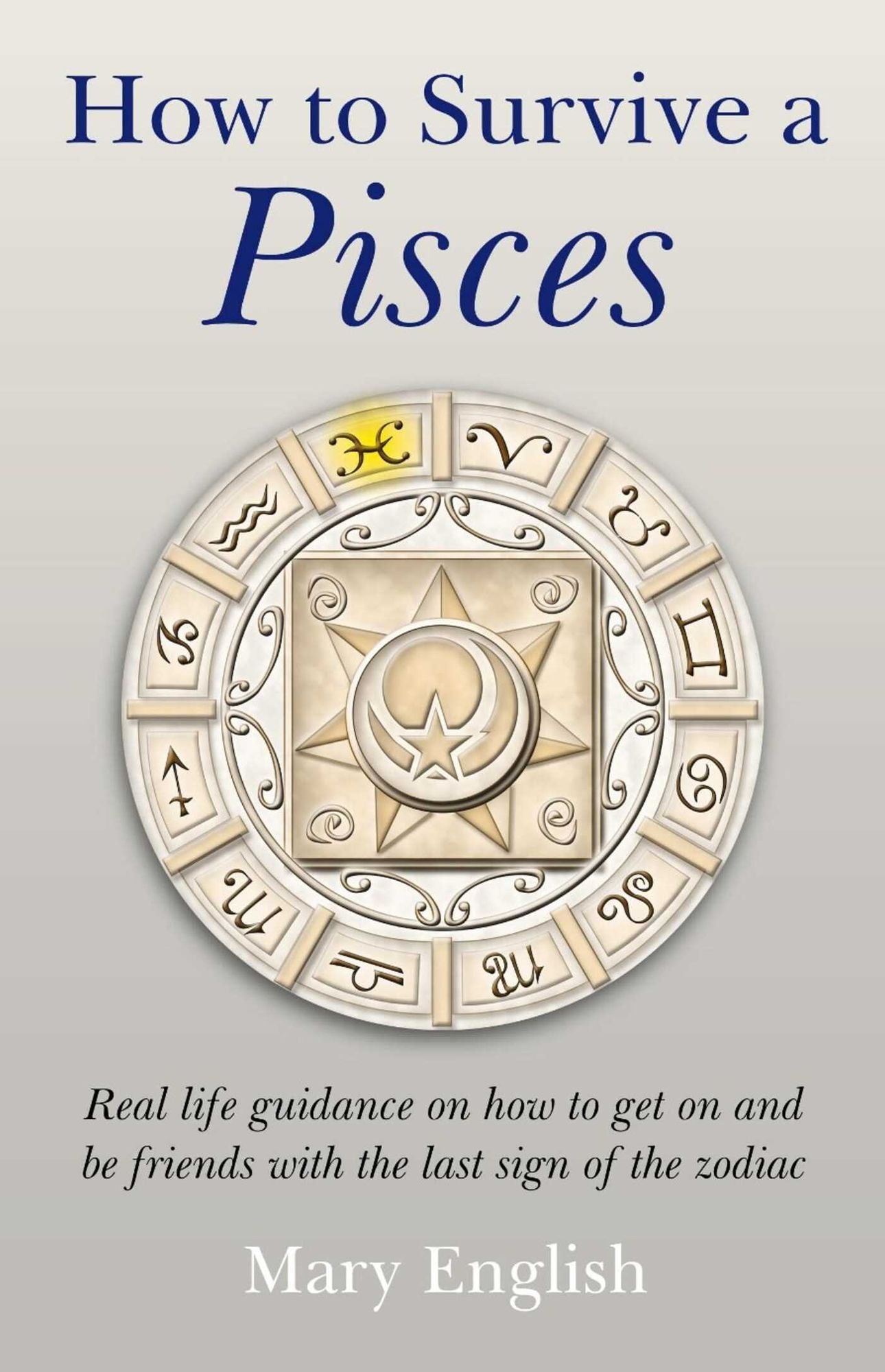 How To Survive A Pisces