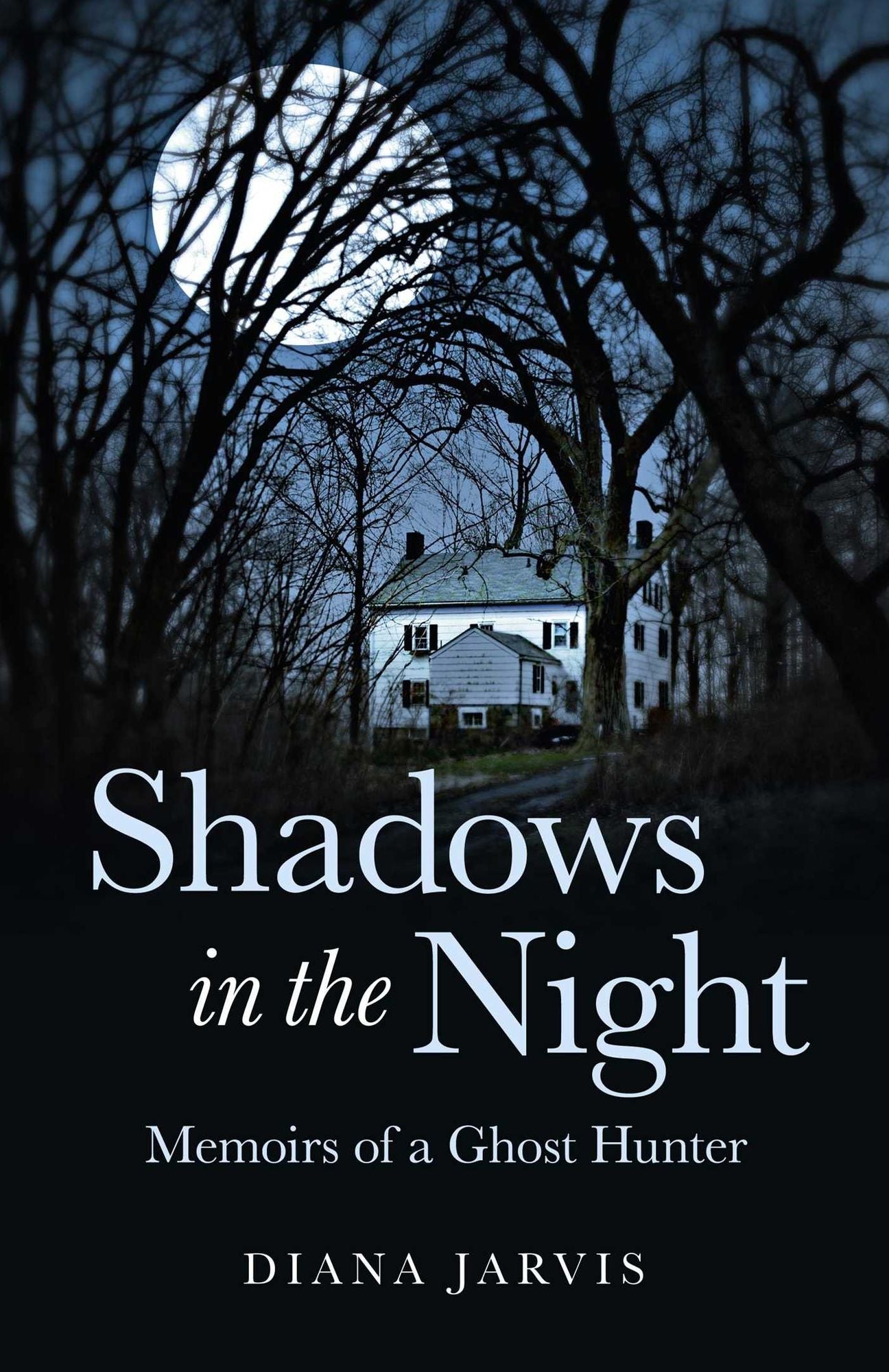 Shadows In The Night: Memoirs Of A Ghost