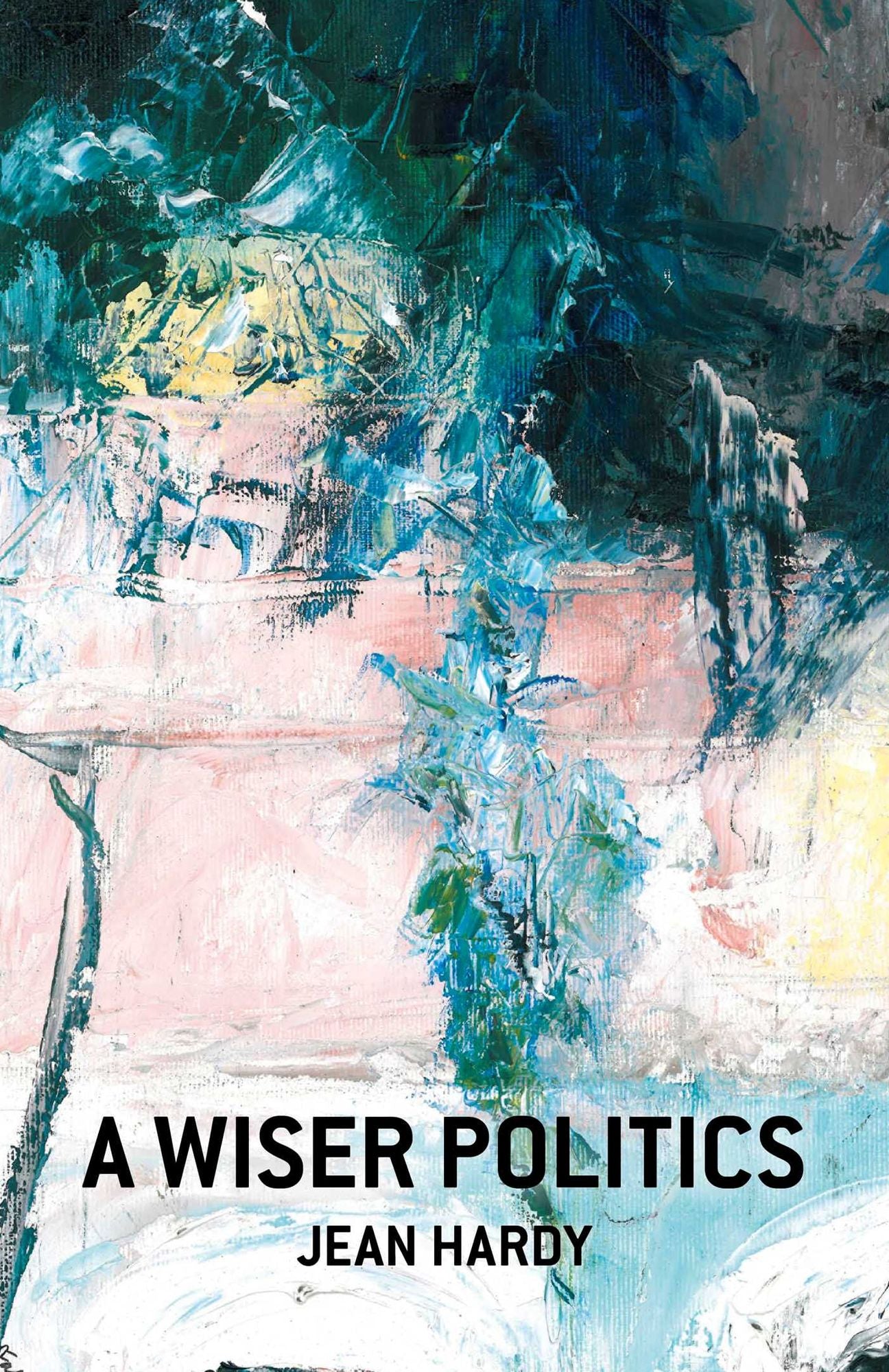 A Wiser Politics: Psyche, Polis, Cosmos