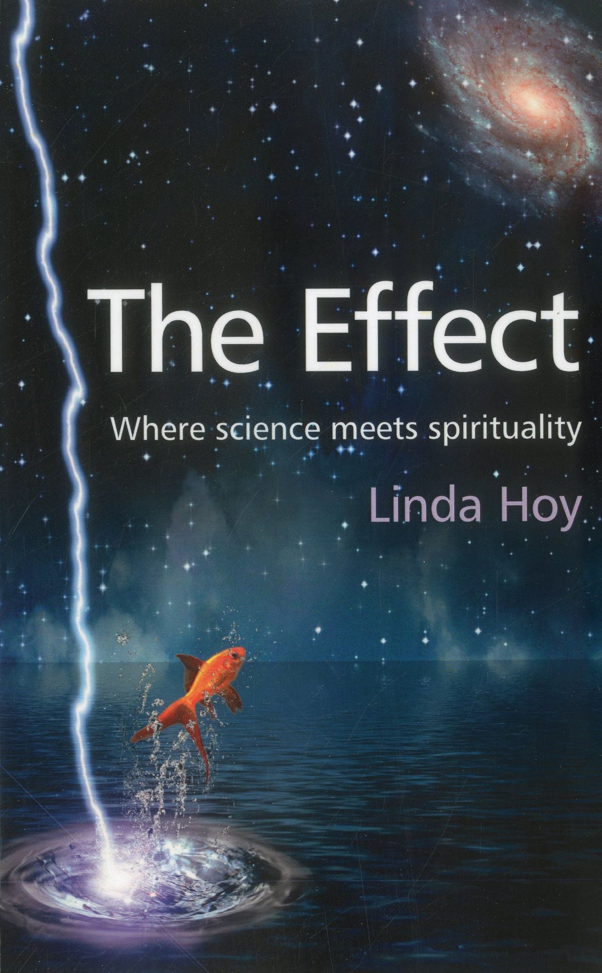 The Effect: Where Science Meets Spirituality