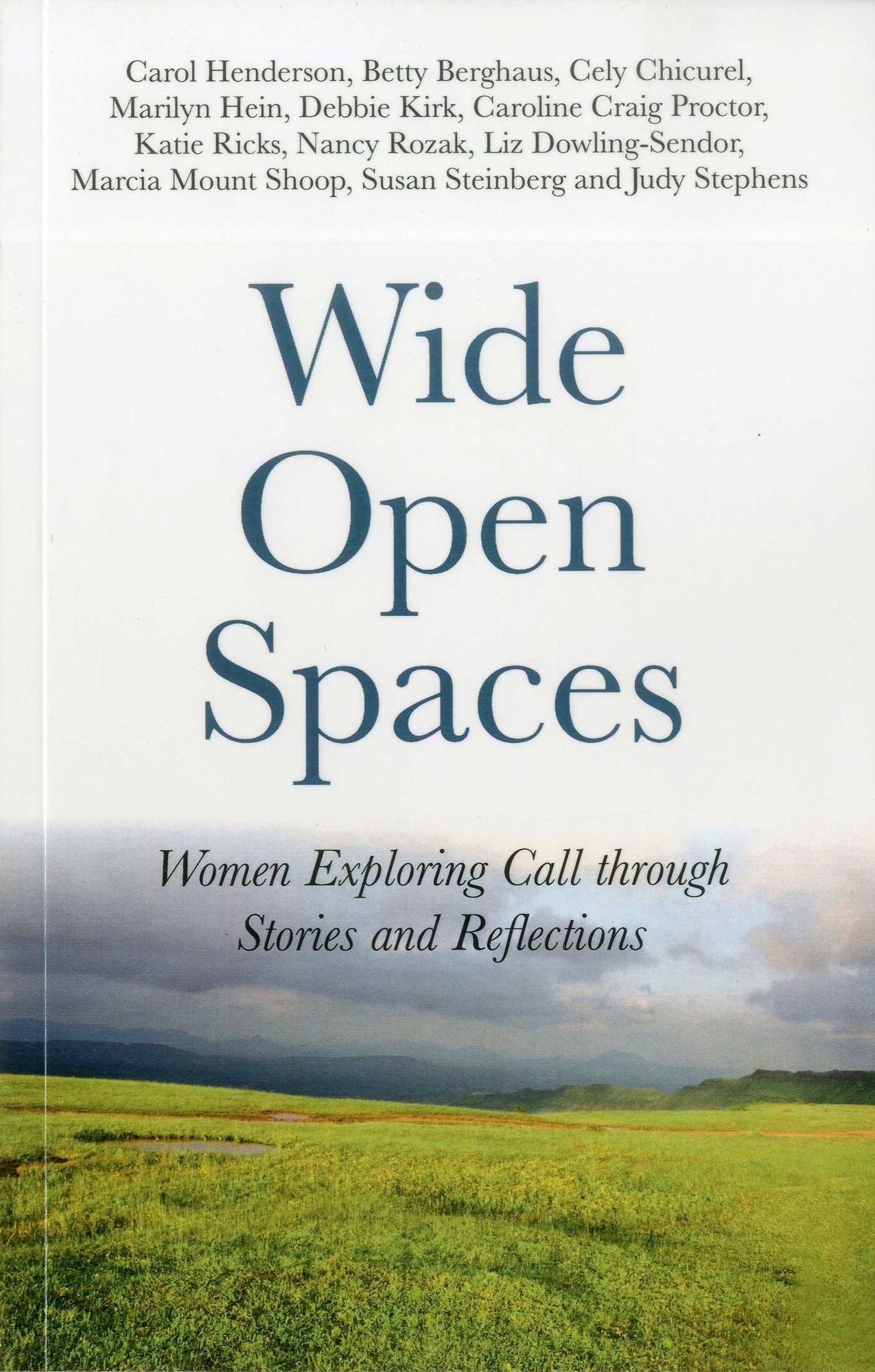 Wide Open Spaces: Women Exploring Call through Stories and Reflections