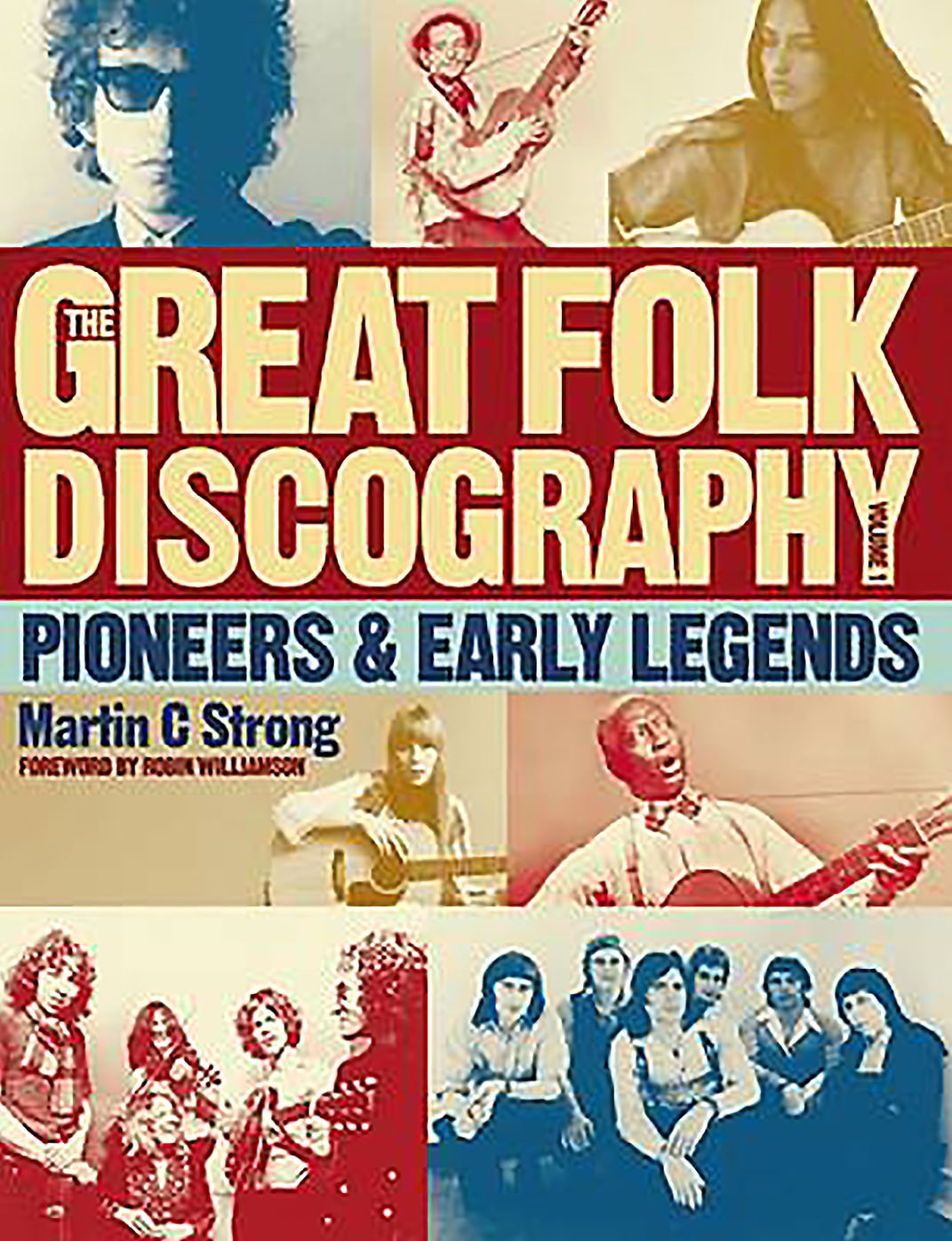 The Great Folk Discography, Volume 1: Pioneers & Early Legends