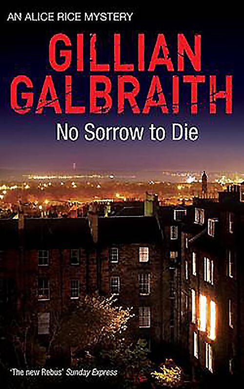 No Sorrow to Die: An Alice Rice Mystery