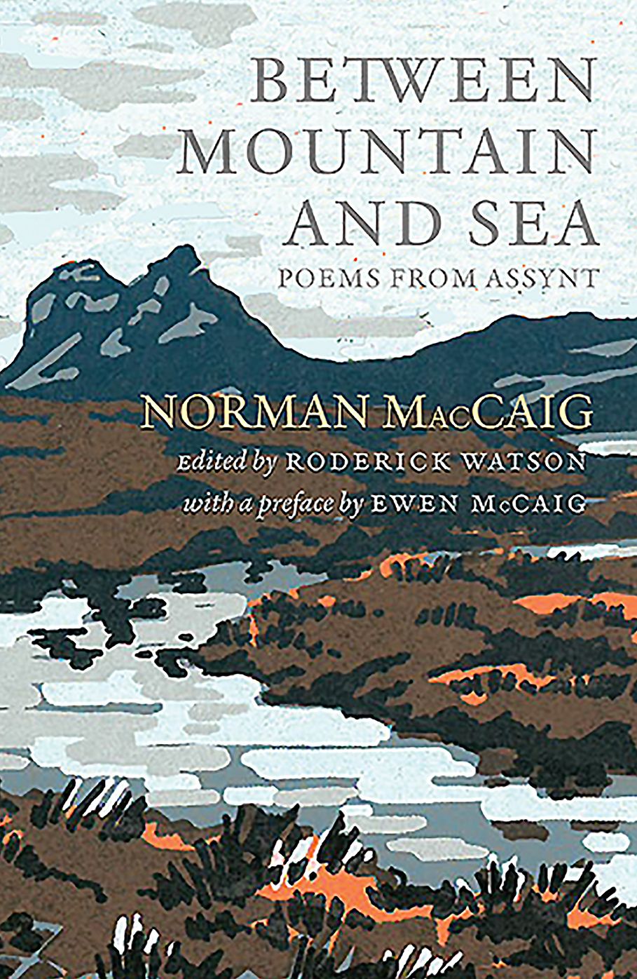 Between Mountain and Sea : Poems from Assynt
