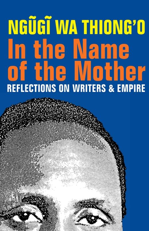 In the Name of the Mother: Reflections on Writers and Empire