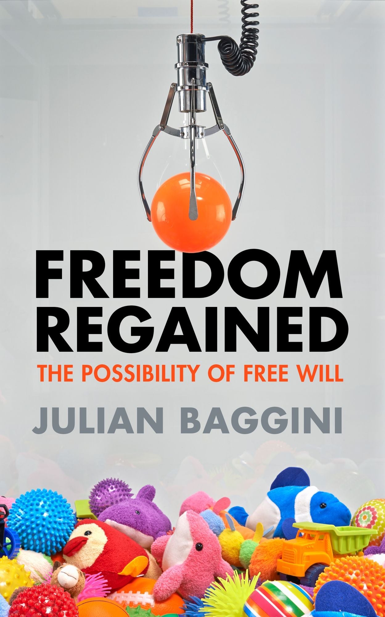 Freedom Regained: The Possibility of Free Will