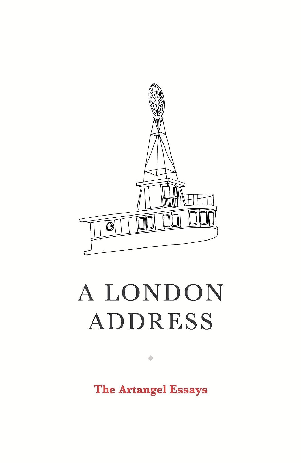 A London Address: The Artangel Essays