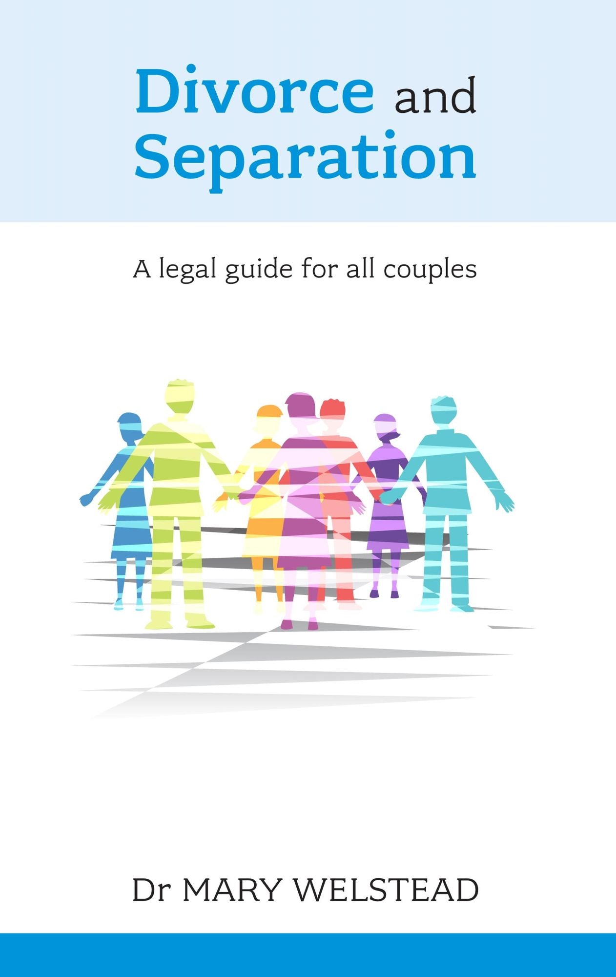 Divorce and Separation: A legal guide for all couples
