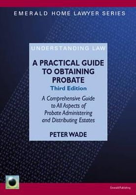 Practical Guide to Obtaining Probate