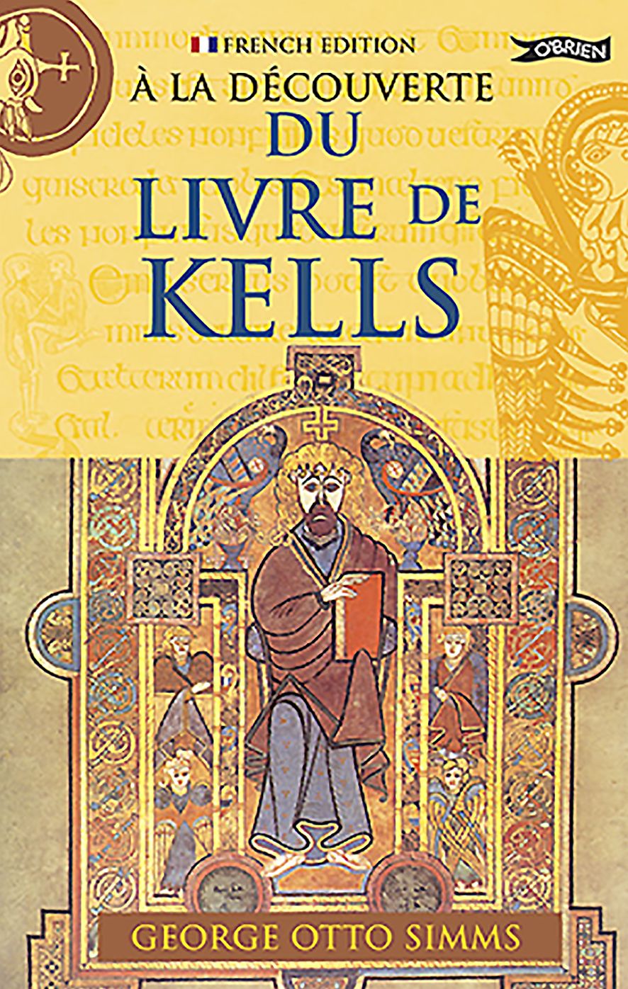 A la Decouverte du Livre de Kells