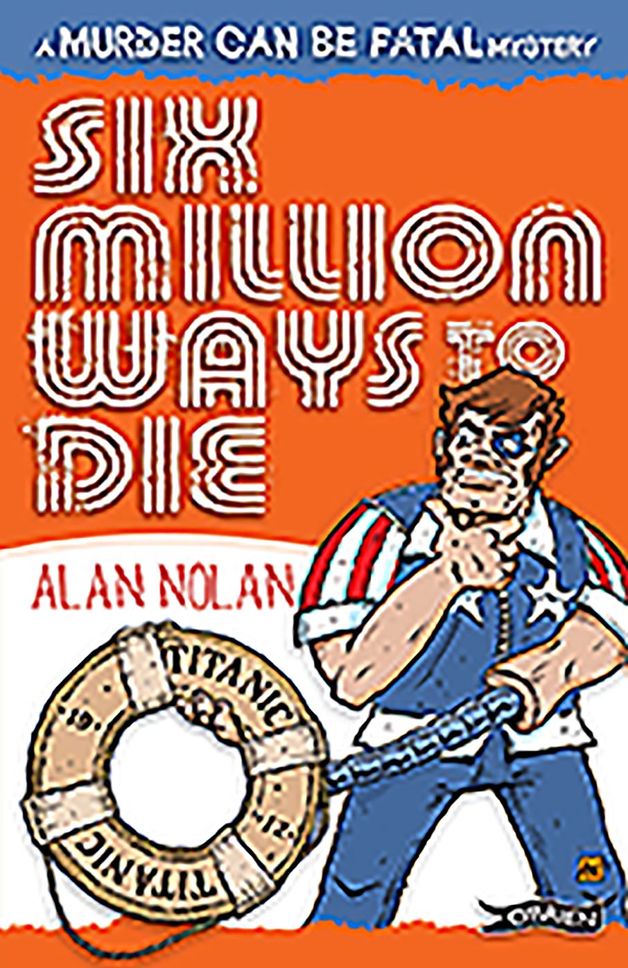 Six Million Ways to Die