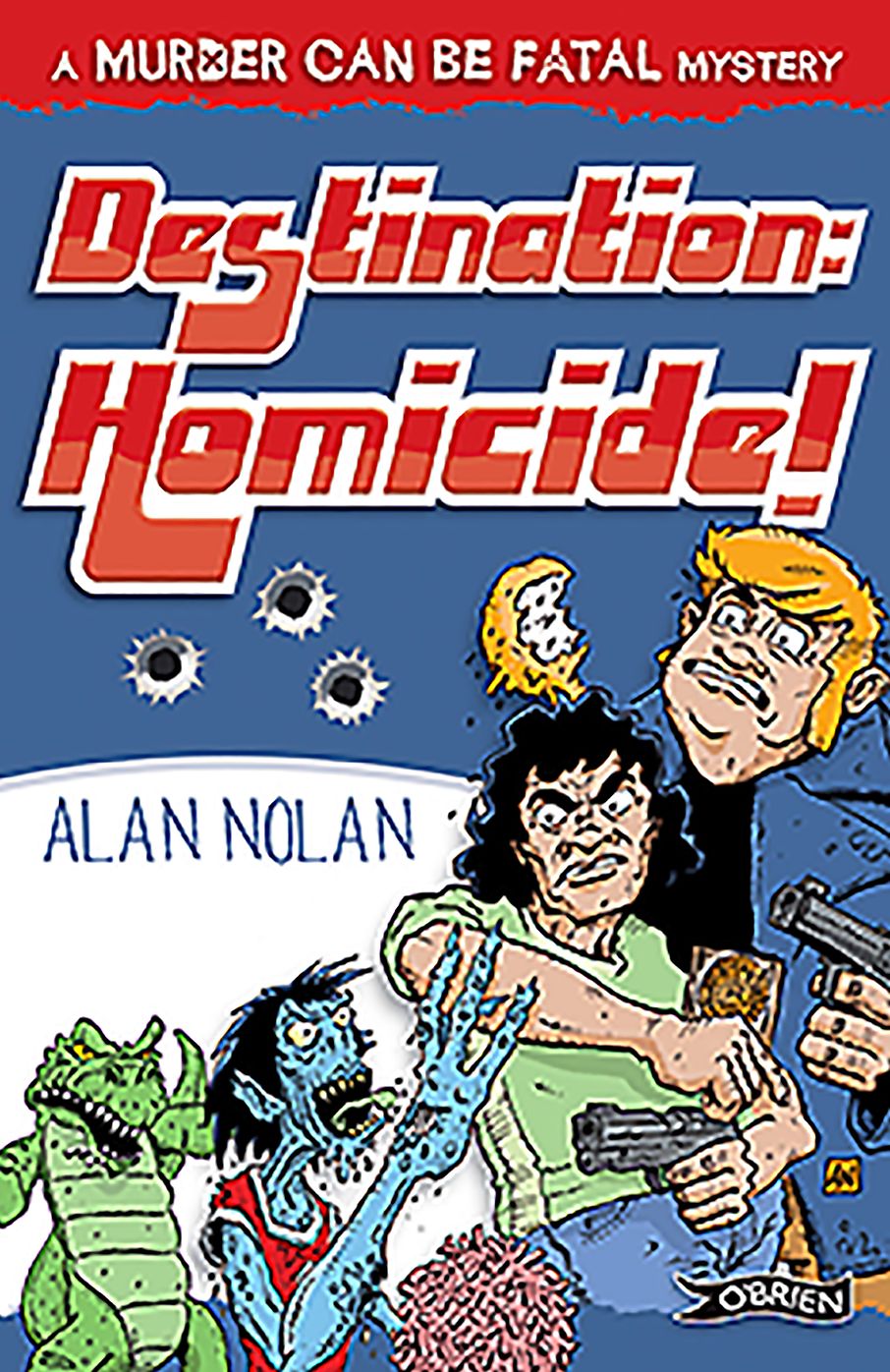 Destination: Homicide!