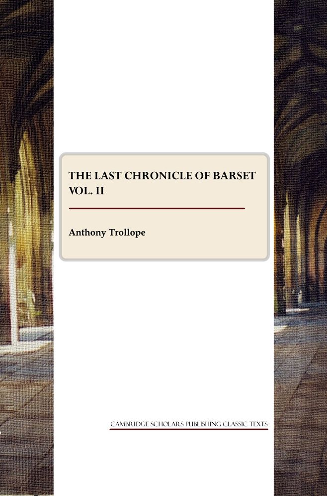 The Last Chronicle of Barset vol. II