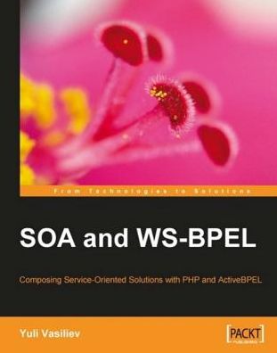 SOA and WS-BPEL