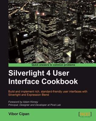 Silverlight 4 User Interface Cookbook