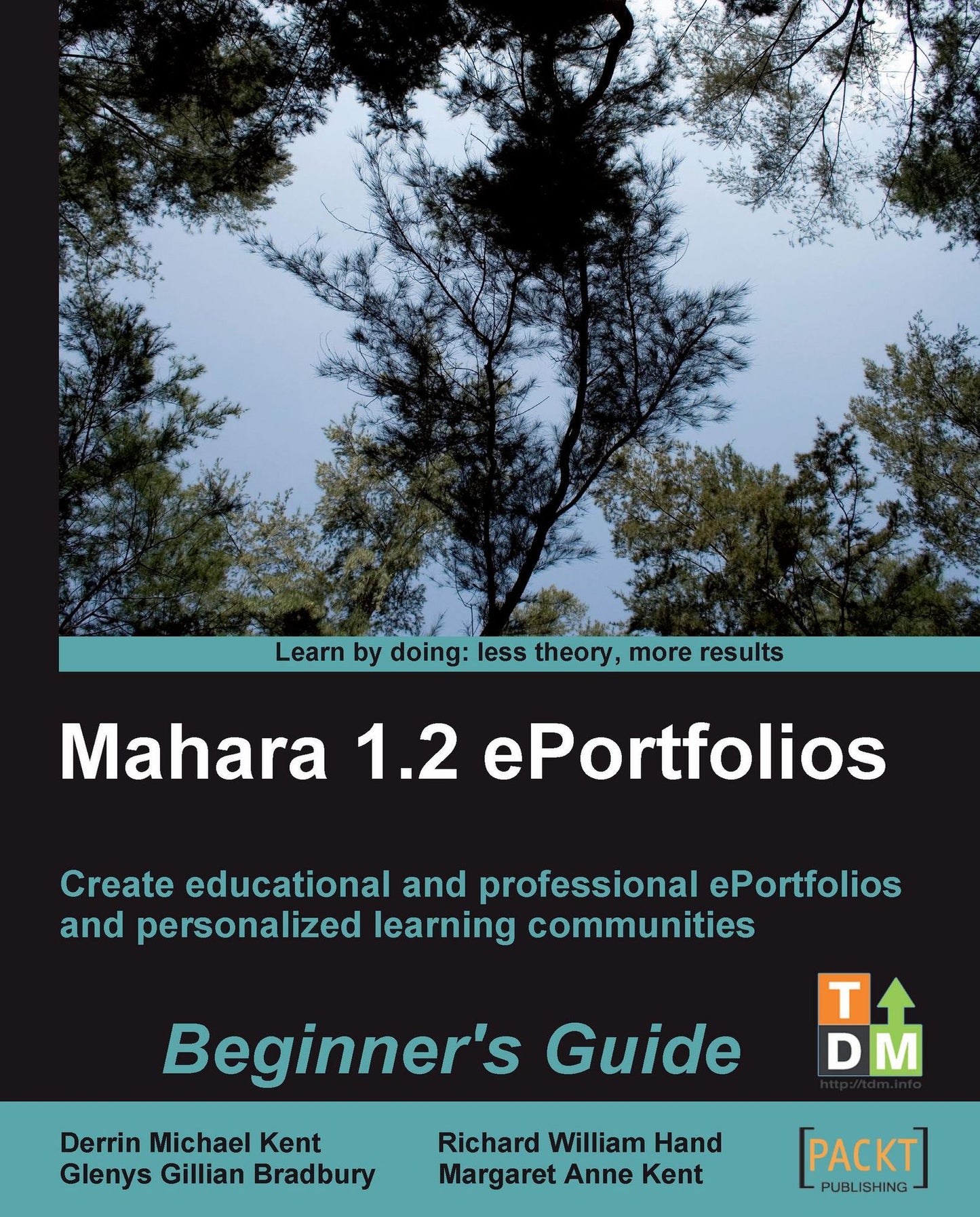 Mahara 1.2 ePortfolios Beginner's Guide