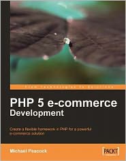 PHP 5 e-commerce Development