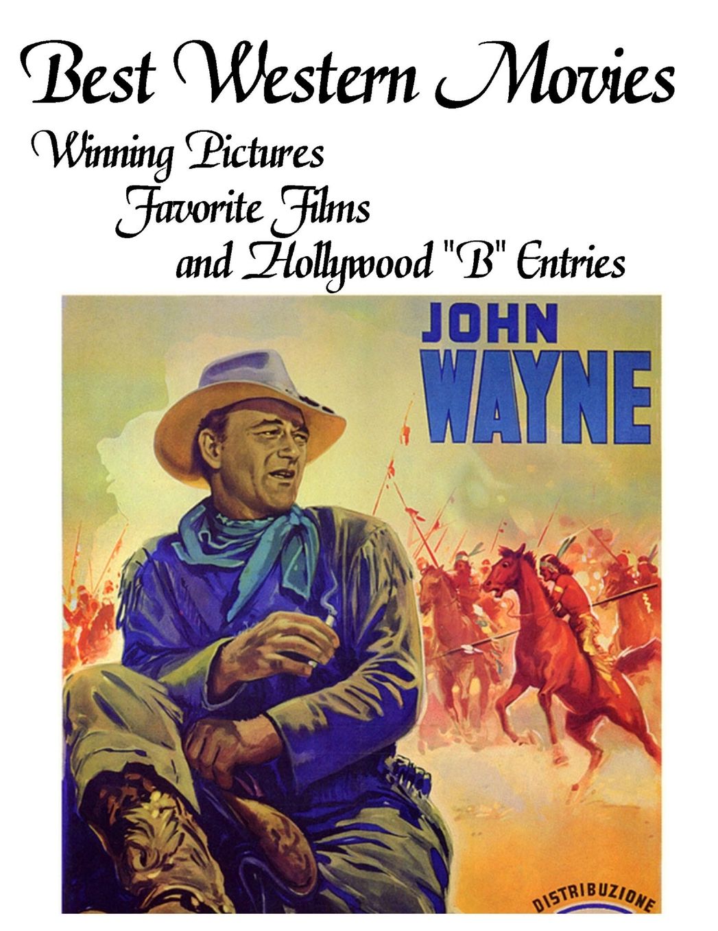 Best Western Movies: Winning Pictures, Favorite Films And Hollywood B Entries