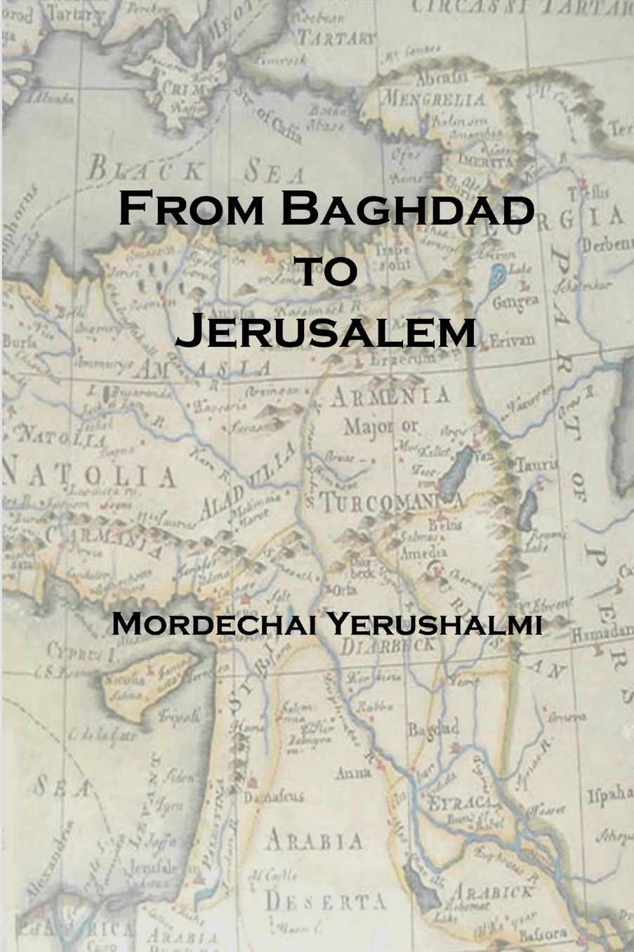 From Baghdad To Jerusalem