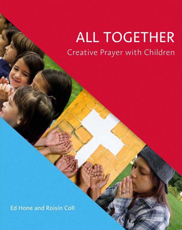 All Together: Creative Prayer with Children