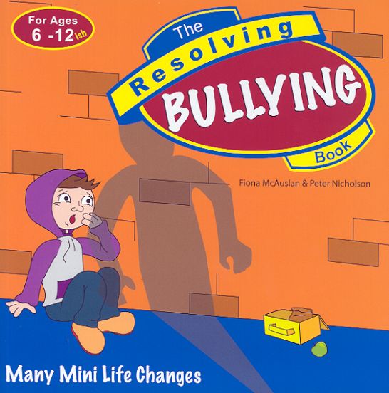 The Resolving Bullying Book