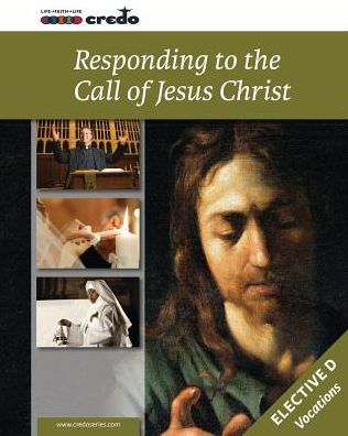 Responding To the Call of Jesus Christ
