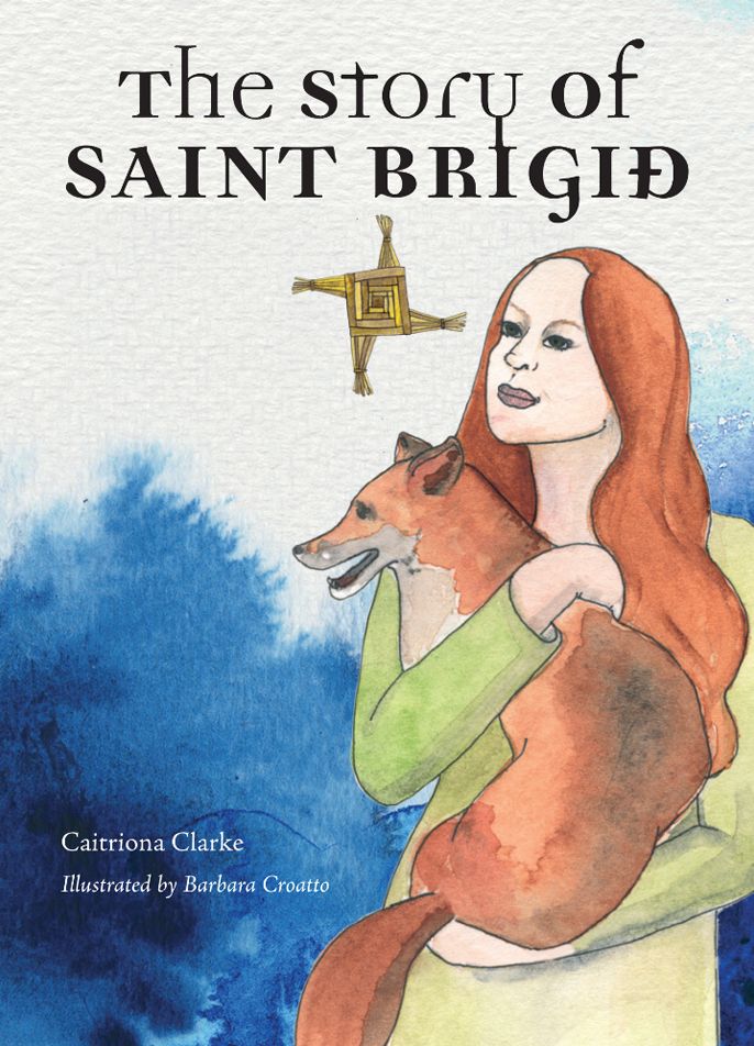 The Story Of Saint Brigid