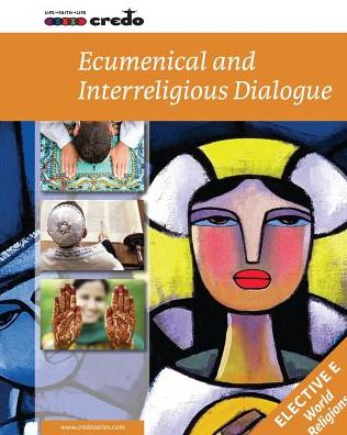 Ecumenical and Interreligious Dialogue