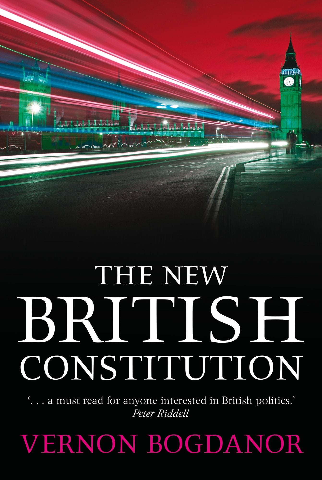 The New British Constitution
