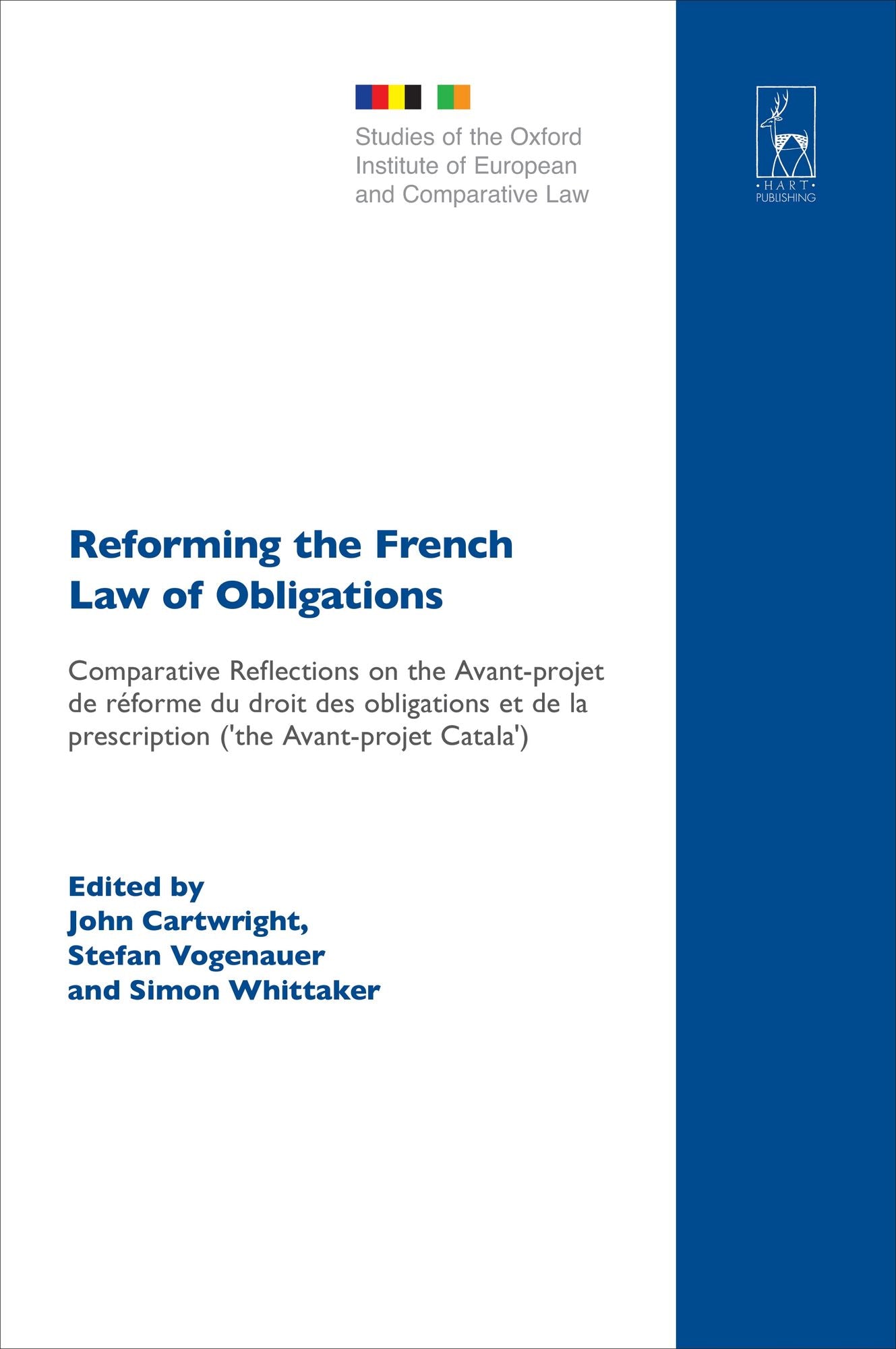 Reforming the French Law of Obligations: Comparative Reflections on the Avant-projet de réforme du droit des obligations et de la prescription ('the Avant-projet Catala')