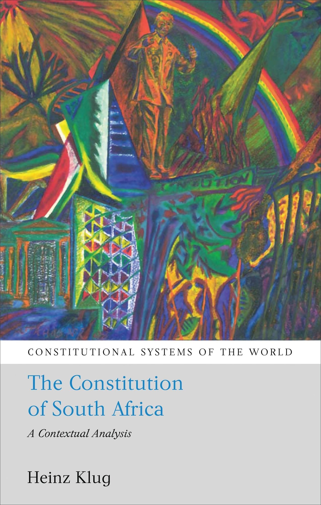 The Constitution of South Africa: A Contextual Analysis