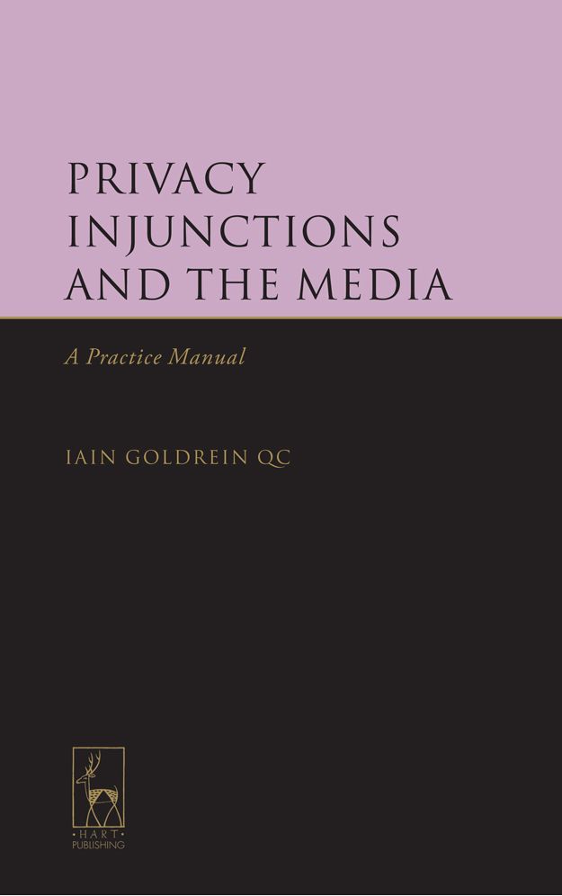 Privacy Injunctions and the Media: A Practice Manual