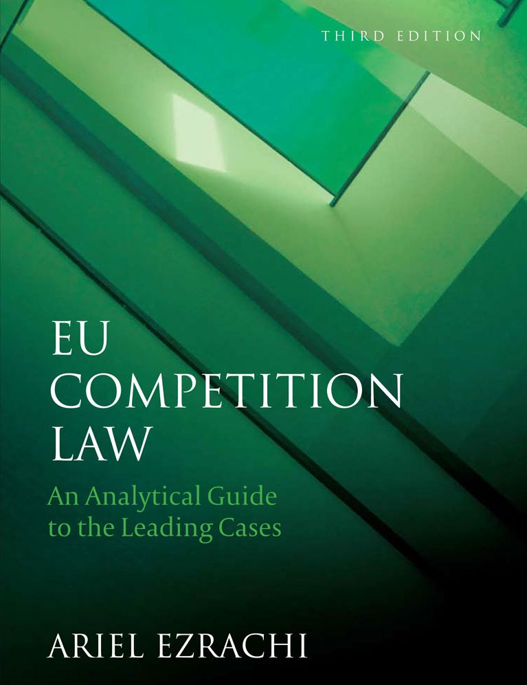 EU Competition Law: An Analytical Guide to the Leading Cases